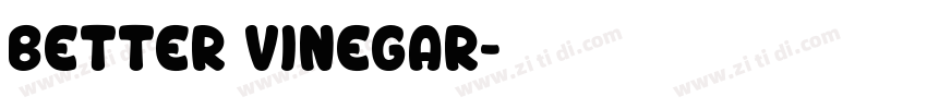Better Vinegar字体转换